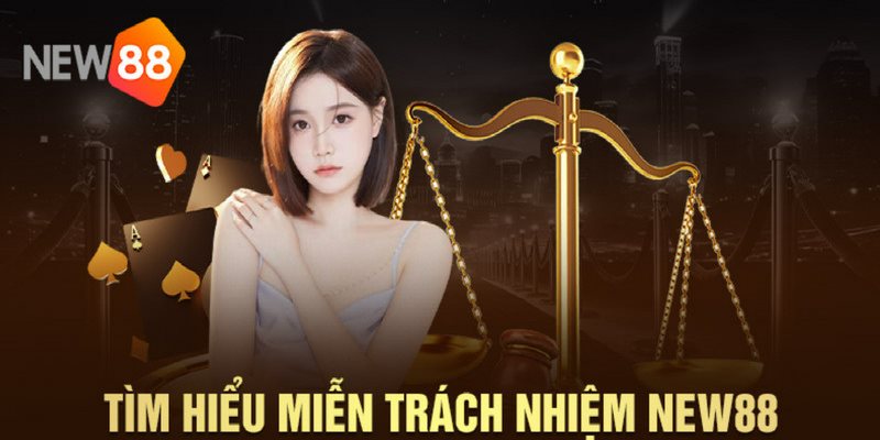New88 có trách nhiệm kiểm duyệt, xem xét nội dung khi khách hàng đăng tải